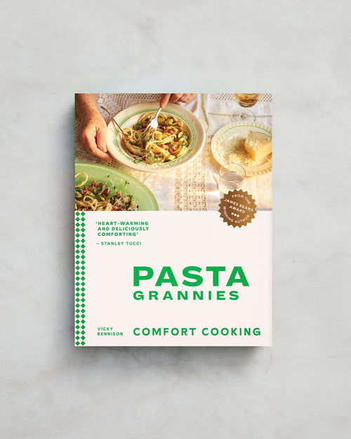 Pasta Grannies: Comfort Cooking by Vicky Bennison